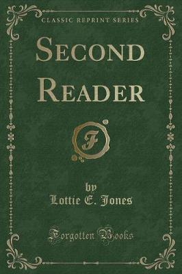 Second Reader (Classic Reprint)