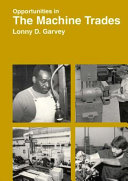 Opportunities in the Machine Trades