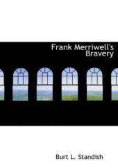 Frank Merriwell's Bravery