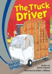 Bright Sparks: The Truck Driver