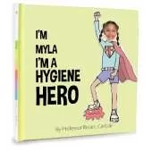 I'm A Hygiene Hero