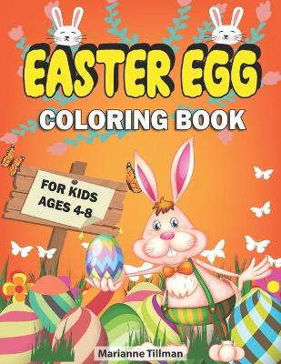 Easter Egg Coloring Book For Kids Ages 4-8: Coloring activity book for boys and girls with fun drawings, mazes and dice games