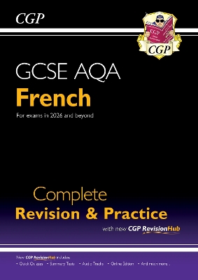 New GCSE French AQA Complete Revision & Practice with CGP RevisionHub (for exams from 2026): Includes Audio & Online Tests