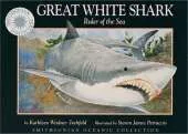 Great White Shark: Ruler of the Sea