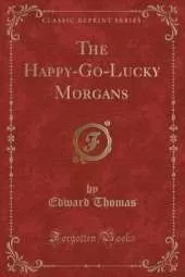 The Happy-Go-Lucky Morgans (Classic Reprint)