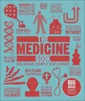 The Medicine Book: Big Ideas Simply Explained