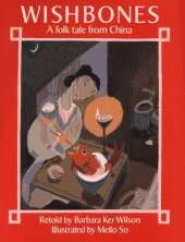 Wishbones: A Folk Tale from China