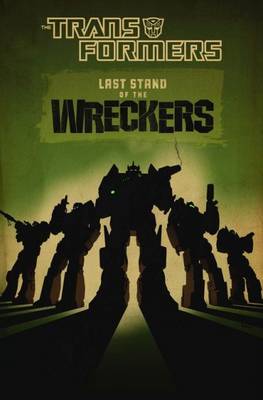 Transformers: Last Stand of the Wreckers