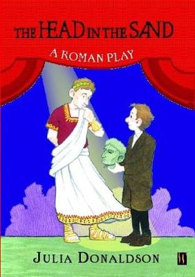 The Head in the Sand: A Roman Play