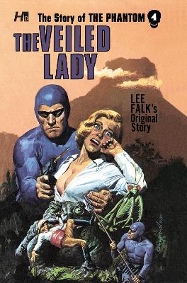 The Story of the Phantom: The Complete Avon Novels Volume 4 The Veiled Lady