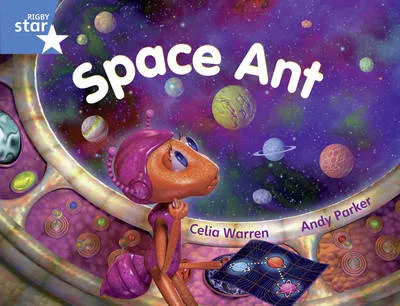 Rigby Star Y1/P2 Blue Level: Space Ant (6 Pack) Framework Edition