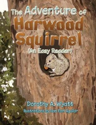 The Adventure of Harwood Squirrel