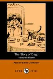The Story of Dago (Illustrated Edition) (Dodo Press)