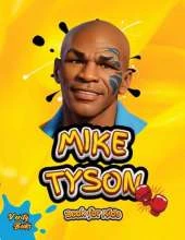 Mike Tyson Book for Kids: The ultimate biography of the legendary Heavy Weight Champion for Kids, colored pages.