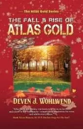 The Fall and Rise of Atlas Gold