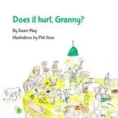 "Does It Hurt, Granny?"