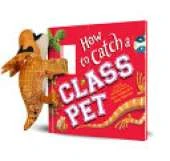 Snap & Snuggle: How to Catch a Class Pet