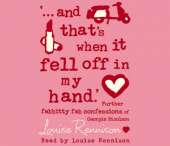 "...and That's When it Fell Off in My Hand"