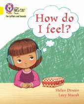 How do I feel?: Band 03/Yellow