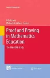 Proof and Proving in Mathematics Education: The 19th ICMI Study