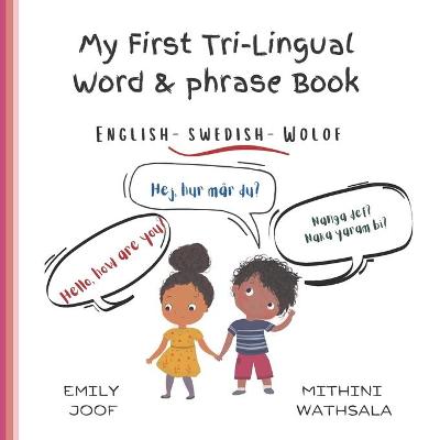 My First Tri-Lingual Word & Phrase Book: English - Swedish - Wolof