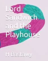 Lord Sandwich and the Playhouse