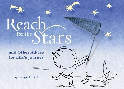 Reach for the Stars: and Other Advice for Life’s Journey