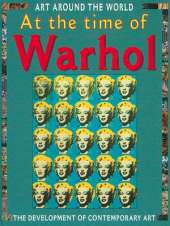 At The Time Of Warhol and Hirst and The Development Of Contemporary Art