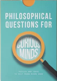 Philosophical Questions for Curious Minds (8+)