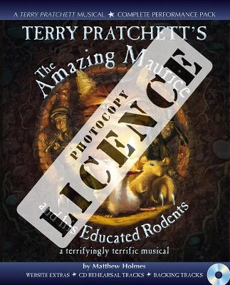 Terry Pratchett's The Amazing Maurice and his Educated Rodents Photocopy Licence: For Private Performances Which Require Photocopying of Material