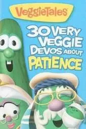 30 Very Veggie Devos about Patience