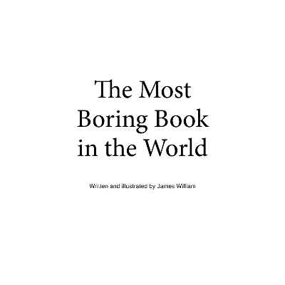 The Most Boring Book In The World