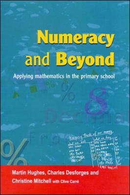 Numeracy and Beyond: Applying Mathematics in the Primary School