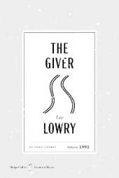 The Giver American Classics Edition: A Newbery Award Winner