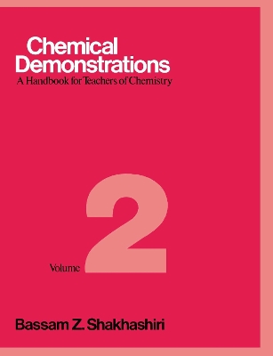 Chemical Demonstrations, Volume Two: A Handbook for Teachers of Chemistry