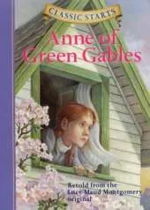 Classic Starts (R): Anne of Green Gables