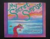 My Secret Sunrise