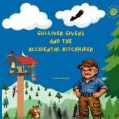 Gulliver Givens and the Accidental Hitchhiker