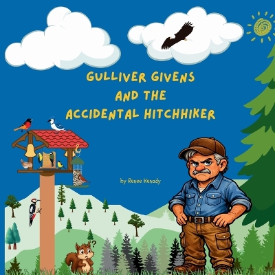 Gulliver Givens and the Accidental Hitchhiker
