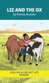 Liz And The Ox: Decodable Series for Learning to Read. For Early Readers and Students with Dyslexia. (Words with Three Letters)