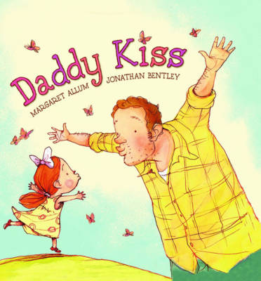 Daddy Kiss: Little Hare Books