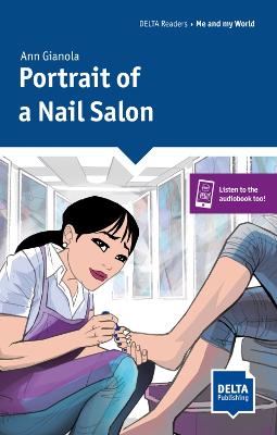 Portrait of a Nail Salon: Englische Lekture fur das 8. und 9. Schuljahr. Reader + Delta Augmented