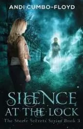 Silence at the Lock: A Steele Secrets Story