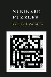 Nurikabe Puzzles: The Hard Versions