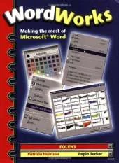 Word Works: Making the Most of Microsoft Word