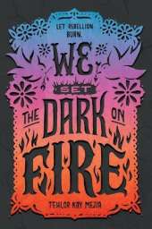 We Set the Dark on Fire