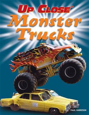 Up Close: Monster Trucks