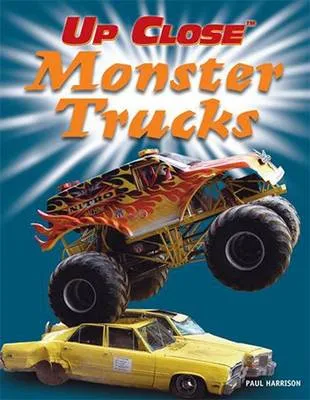 Up Close: Monster Trucks