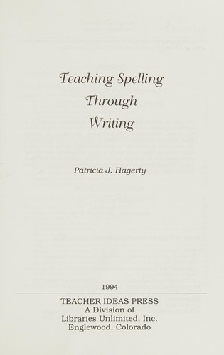 Teaching Spelling Through Writing