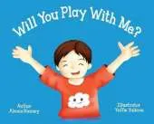 Will You Play with Me?